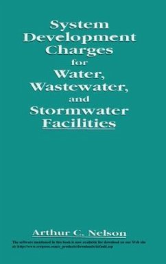 System Development Charges for Water, Wastewater, and Stormwater Facilities - Nelson, Arthur C.