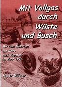 Mit Vollgas durch Wüste und Busch - Millauer, Horst