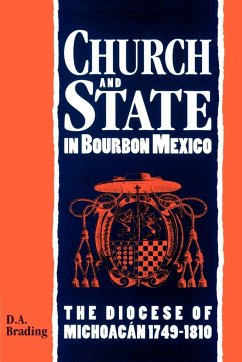 Church and State in Bourbon Mexico - Brading, D. A.