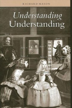 Understanding Understanding - Mason, Richard