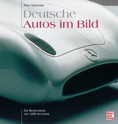 Deutsche Autos im Bild - Schneider, Peter