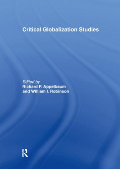 Critical Globalization Studies - Robinson, William I. / Applebaum, Richard (eds.)