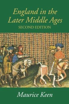 England in the Later Middle Ages - Keen, M H
