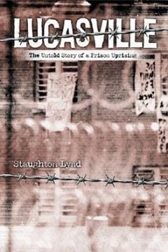 Lucasville: The Untold Story of a Prison Uprising - Lynd, Staughton