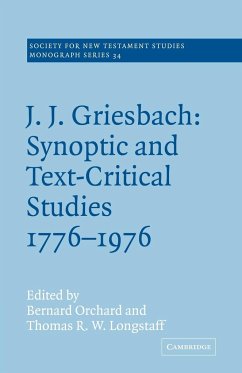 J. J. Griesbach - Orchard, Bernard / Longstaff, Thomas R. W. (eds.)