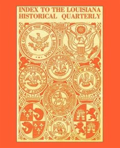 Index to the Louisiana Historical Quarterly - Cruise, Boyd