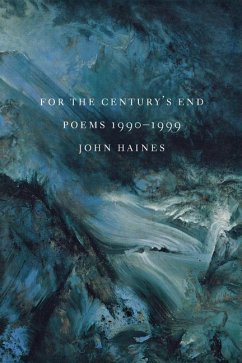 For the Century's End - Haines, John M