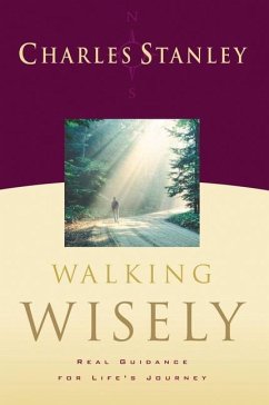 Walking Wisely - Stanley, Charles F