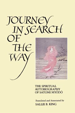 Journey in Search of the Way - King, Sallie B.