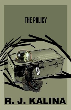 The Policy - Kalina, R. J.