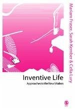 Inventive Life - Fraser, M et al