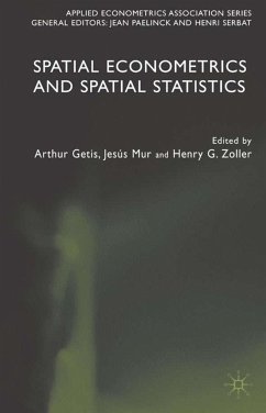 Spatial Econometrics and Spatial Statistics - Getis, Arthur / Lacambra, Jesús Mur / Zoller, Henry G.