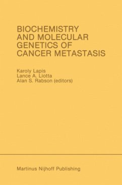 Biochemistry and Molecular Genetics of Cancer Metastasis - Lapis, Karoly / Liotta, L.A. / Rabson, A.S. (Hgg.)