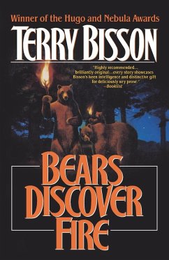 Bears Discover Fire and Other Stories - Bisson, Terry