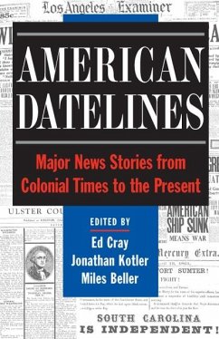 American Datelines - Cray, Ed / Kotler, Jonathan / Beller, Miles