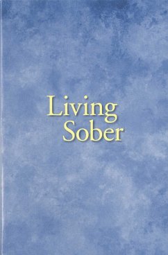 Living Sober Trade Edition - Anonymous