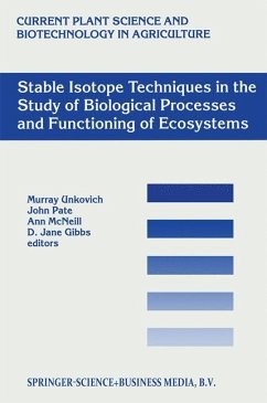 Stable Isotope Techniques in the Study of Biological Processes and Functioning of Ecosystems - Unkovich, M.J. / Pate, J.S. / McNeill, A. / Gibbs, J. (Hgg.)