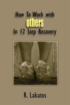 How To Work with Others In 12 Step Recovery