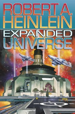 Expanded Universe - Heinlein, Robert A