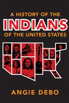 A History of the Indians of the United States (Civilization of the American Indian Series)