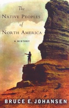 The Native Peoples of North America - Johansen, Bruce