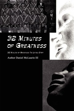 32 Minutes of Greatness - McLaurin, Daniel III