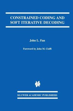 Constrained Coding and Soft Iterative Decoding - Fan, John L.