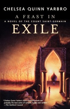 A Feast in Exile - Yarbro, Chelsea Quinn