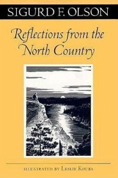 Reflections from the North Country - Olson, Sigurd F