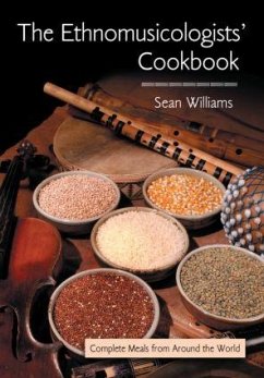 The Ethnomusicologists' Cookbook - Williams, Sean