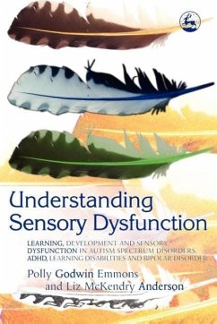 Understanding Sensory Dysfunction - Emmons, Polly Godwin; Anderson, Liz McKendry