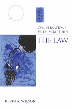 Conversations with Scripture - Wilson, Kevin A