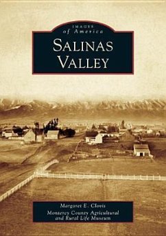 Salinas Valley - Clovis, Margaret E; Monterey County Agricultural and Rural Life Museum