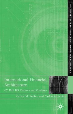 International Financial Architecture - Pelaez, Carlos M.