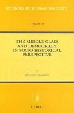 The Middle Class and Democracy in Socio-Historical Perspective: