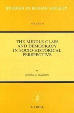 The Middle Class and Democracy in Socio-Historical Perspective - Glassman