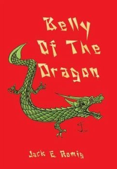 Belly of the Dragon - Romig, Jack E.