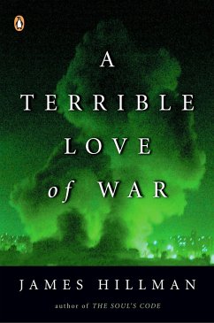 A Terrible Love of War - Hillman, James