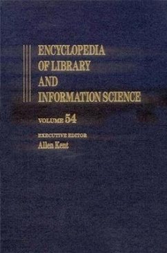 Encyclopedia of Library and Information Science - Kent, Allen