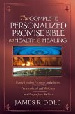 The Complete Personalized Promise Bible on Health and Healing