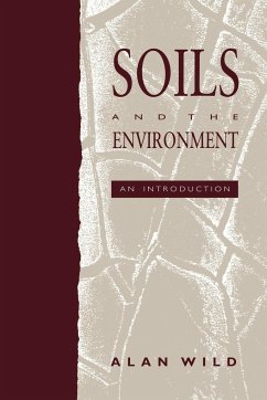 Soils and the Environment - Wild, Alan