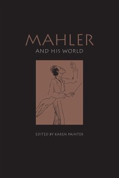 Mahler and His World - Painter, Karen (ed.)