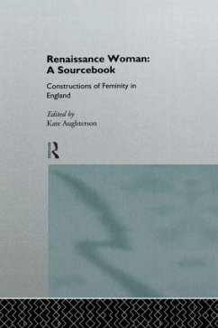 Renaissance Woman: A Sourcebook - Aughterson, Kate (ed.)