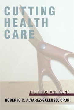 Cutting Health Care - Alvarez-Galloso, Roberto C.