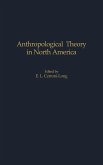 Anthropological Theory in North America
