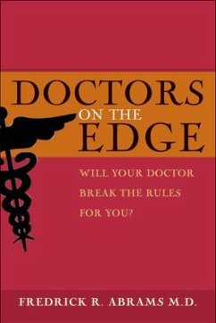 Doctors on the Edge - Abrams, Frederick R