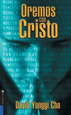 Oremos Con Cristo - Cho, David Yonggi