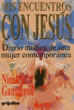 Mis Encuentros Con Jesus - Gausseron, Nicole