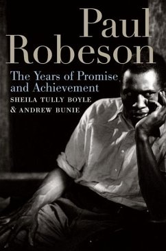 Paul Robeson: The Years of Promise and Achievement - Boyle, Sheila Tully; Buni, Andrew