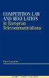 Competition Law and Regulation in... - Bild 1